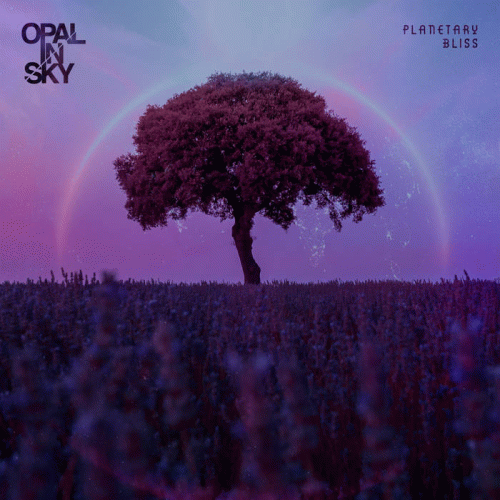 Opal In Sky : Planetary Bliss